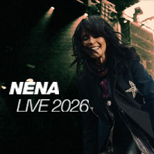 NENA - Live 2026 19.10.2026 Kia Metropol Arena