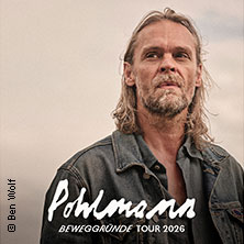 Pohlmann - Beweggründe Tour 2026 01.10.2026 Club Stereo