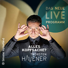 Thorsten Havener - Alles Kopfsache 04.12.2026 Redoutensaal Erlangen