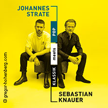 Sebastian Knauer & Johannes Strate - Klassik meets Pop Tour 2027 15.02.2027 Meistersingerhalle Nürnberg