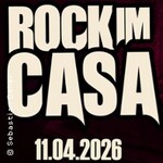 Rock im Casa