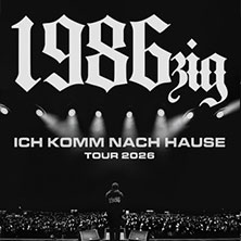 1986zig - Ich komme nach Hause Tour 29.09.2026 Löwensaal