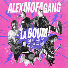 Alex Mofa Gang - La Boum! 2026 30.10.2026 Club Stereo