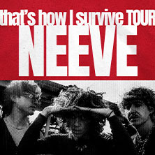 NEEVE - that’s how I survive - Tour 2026 24.09.2026 Club Stereo