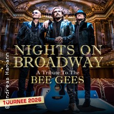 Nights on Broadway - A Tribute to the Bee Gees performed by Night Fever 06.10.2026 Meistersingerhalle Nürnberg