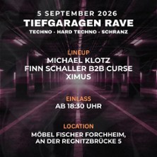 Tiefgaragen Rave V2 05.09.2026 Tiefgarage Möbel Fischer