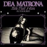 Dea Matrona - Hate That I Care EU Tour 2027