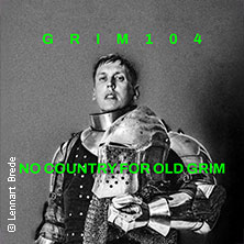 grim104 - No Country For Old Grim Tour 2026 30.04.2026 Club Stereo