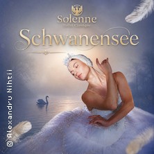 Schwanensee - Solenne Ballet Classique 27.10.2026 Congresshalle Saarbrücken