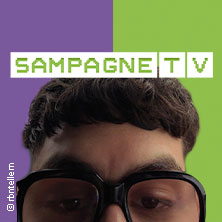 SAMPAGNE – TV TOUR 2026 29.09.2026 Z-Bau Galerie