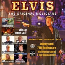 Elvis & Johnny Cash Original Musicians 21.01.2027 Markgrafensaal
