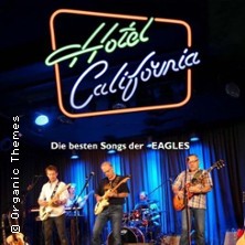 Hotel California 20.03.2027 Reichswaldhalle Feucht