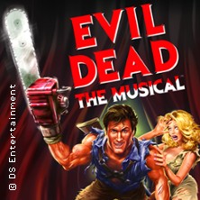 Evil Dead - Das Musical 29.10.2026 STADTHALLE FÜRTH