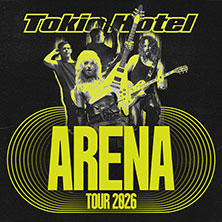 Tokio Hotel - Arena Tour 2026 08.11.2026 PSD Bank Nürnberg ARENA