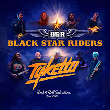 Black Star Riders & Tyketto 03.10.2026 Astra Kulturhaus