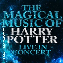 The Magical Music of Harry Potter - Live in Concert 24.05.2026 STADTHALLE FÜRTH