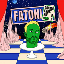 Fatoni - DRAMA ENDET NIE TOUR 2026 04.09.2026 E-WERK ERLANGEN