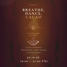 Breathe, Dance & Cacao 30.10.2026 Yamuna - Tanz & Yoga