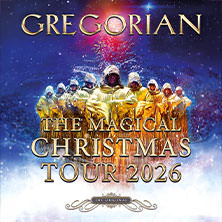 GREGORIAN - The Magical Christmas Tour 2026 26.11.2026 Meistersingerhalle Nürnberg