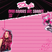 DUEJA - EVEN BADDIES GET SADDIES - Tour 2026 09.05.2026 Club Stereo