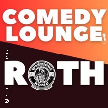 Comedy Lounge Roth 29.05.2026 Warriors Home - Die Heldenschmiede