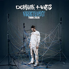 Dominik Hartz - verstr!ckt Tour 2026 24.11.2026 Sputnikhalle