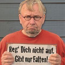 Bernd Stelter - Reg dich nicht auf. Gibt nur Falten! 23.09.2026 Comödie Fürth