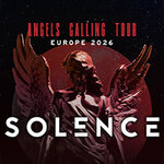 Solence - ANGELS CALLING TOUR – Europe 2026