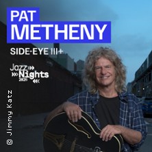 Pat Metheny – Side-Eye III+ | JazzNights 2026 20.06.2026 Serenadenhof Nürnberg